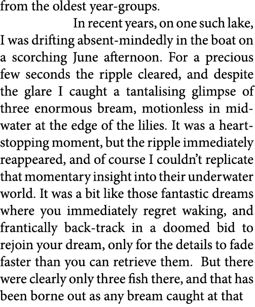 from the oldest year-groups.   In recent years, on one such lake, I was drifting absent-mindedly in the boat on a sco...