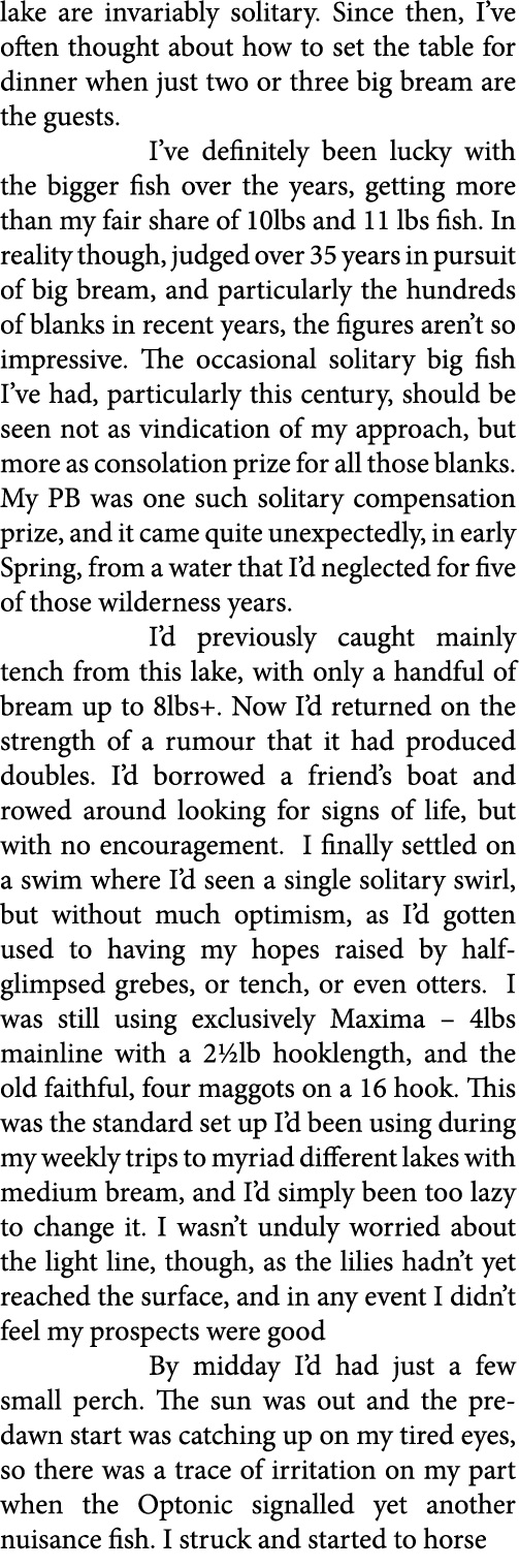lake are invariably solitary. Since then, I’ve often thought about how to set the table for dinner when just two or t...
