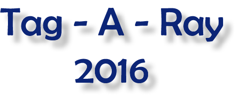 Tag - A - Ray 2016