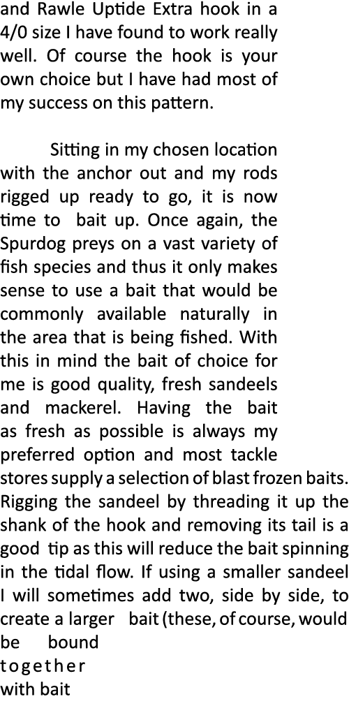and Rawle Uptide Extra hook in a 4/0 size I have found to work really well. Of course the hook is your own choice but...