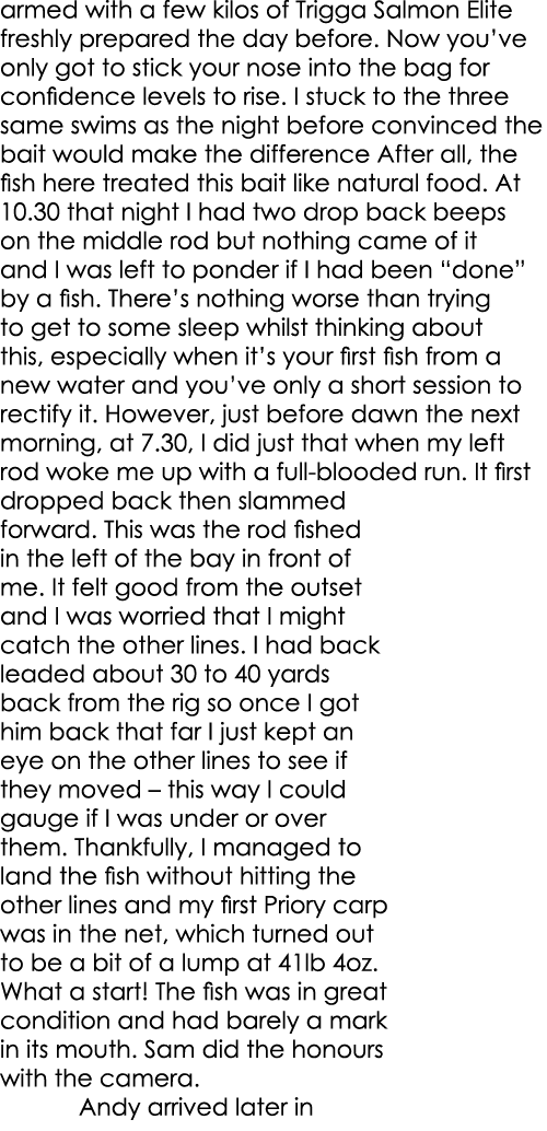 armed with a few kilos of Trigga Salmon Elite freshly prepared the day before. Now you’ve only got to stick your nose...