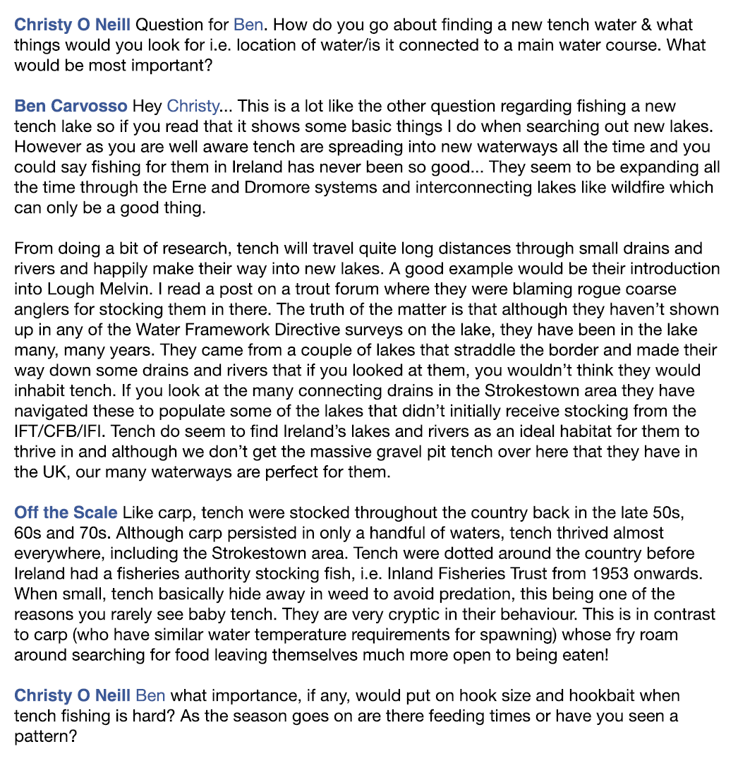 Christy O Neill Question for Ben. How do you go about finding a new tench water & what things would you look for i.e....