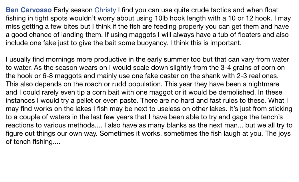 Ben Carvosso Early season Christy I find you can use quite crude tactics and when float fishing in tight spots wouldn...