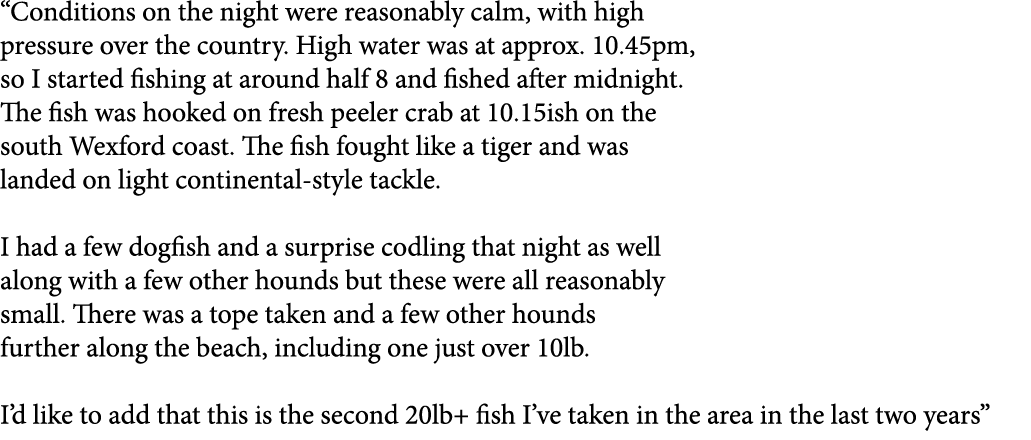 “Conditions on the night were reasonably calm, with high pressure over the country. High water was at approx. 10.45pm...