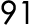 91