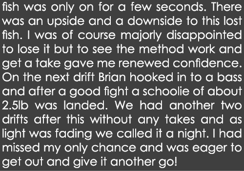 fish was only on for a few seconds. There was an upside and a downside to this lost fish. I was of course majorly dis...