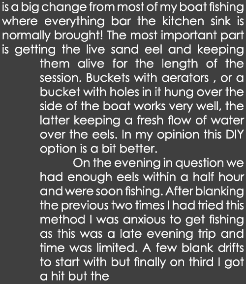 is a big change from most of my boat fishing where everything bar the kitchen sink is normally brought! The most impo...