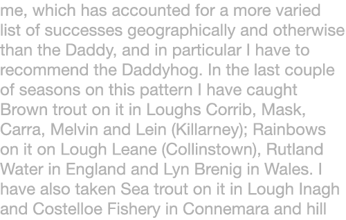 me, which has accounted for a more varied list of successes geographically and otherwise than the Daddy, and in parti...