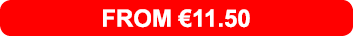 From €11.50