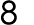 8