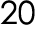 20