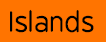 Islands