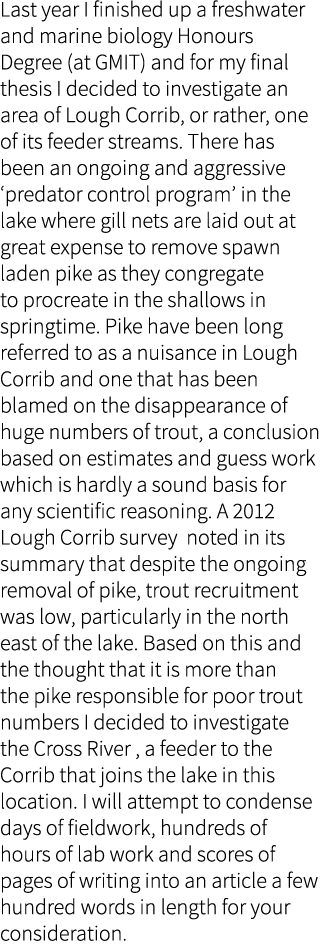 Last year I finished up a freshwater and marine biology Honours Degree (at GMIT) and for my final thesis I decided to...