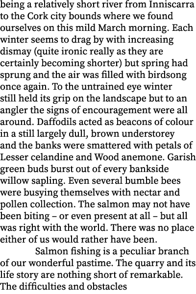 being a relatively short river from Inniscarra to the Cork city bounds where we found ourselves on this mild March mo...