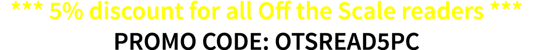*** 5% discount for all Off the Scale readers *** PROMO CODE: OTSREAD5PC