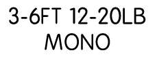 3-6ft 12-20lb mono