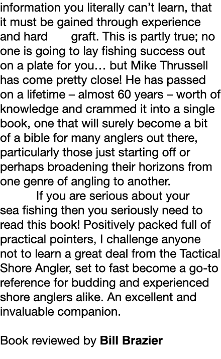 information you literally can’t learn, that it must be gained through experience and hard graft. This is partly true;...