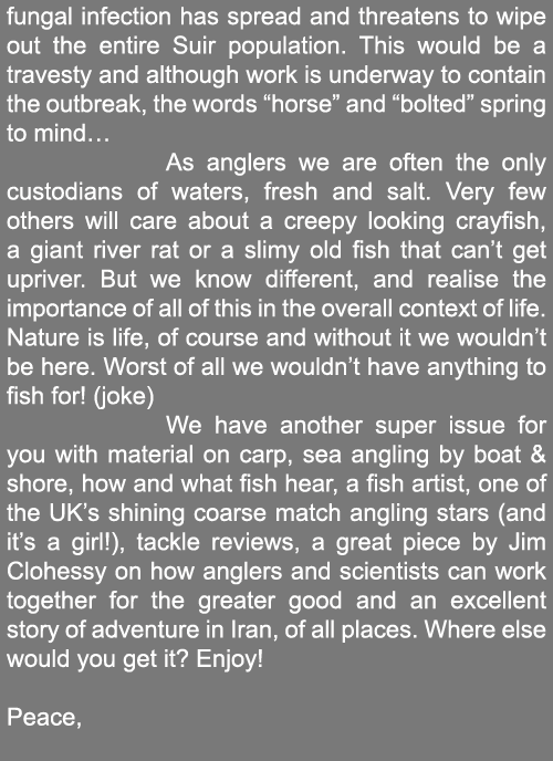 fungal infection has spread and threatens to wipe out the entire Suir population. This would be a travesty and althou...
