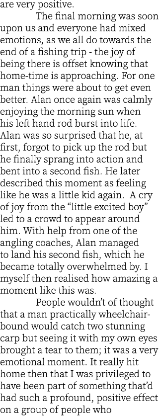 are very positive.  The final morning was soon upon us and everyone had mixed emotions, as we all do towards the end ...