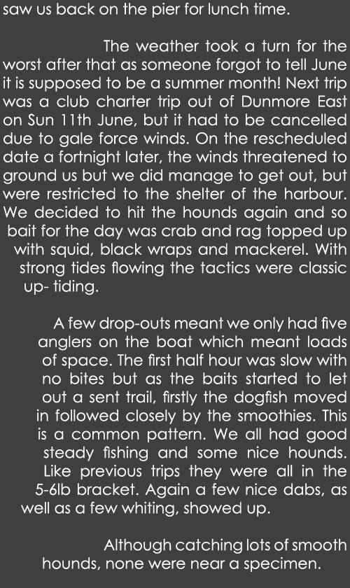 saw us back on the pier for lunch time.   The weather took a turn for the worst after that as someone forgot to tell ...