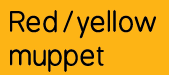 Red/yellow muppet