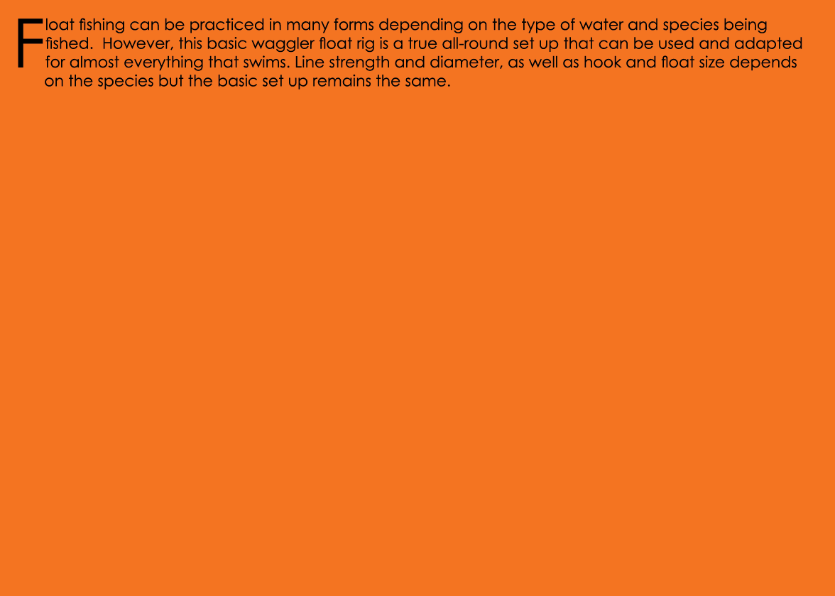 Float fishing can be practiced in many forms depending on the type of water and species being fished. However, this b...