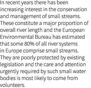 In recent years there has been increasing interest in the conservation and management of small streams. These constit...