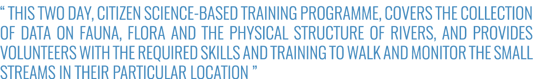 “ This two day, citizen science-based training programme, covers the collection of data on fauna, flora and the physi...