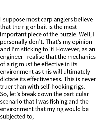  I suppose most carp anglers believe that the rig or bait is the most important piece of the puzzle. Well, I personal...