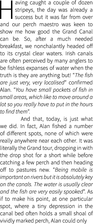 Having caught a couple of dozen stripeys, the day was already a success but it was far from over and our perch maestr...