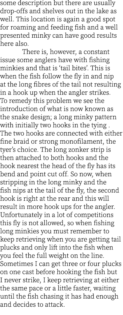 some description but there are usually drop-offs and shelves out in the lake as well. This location is again a good s...