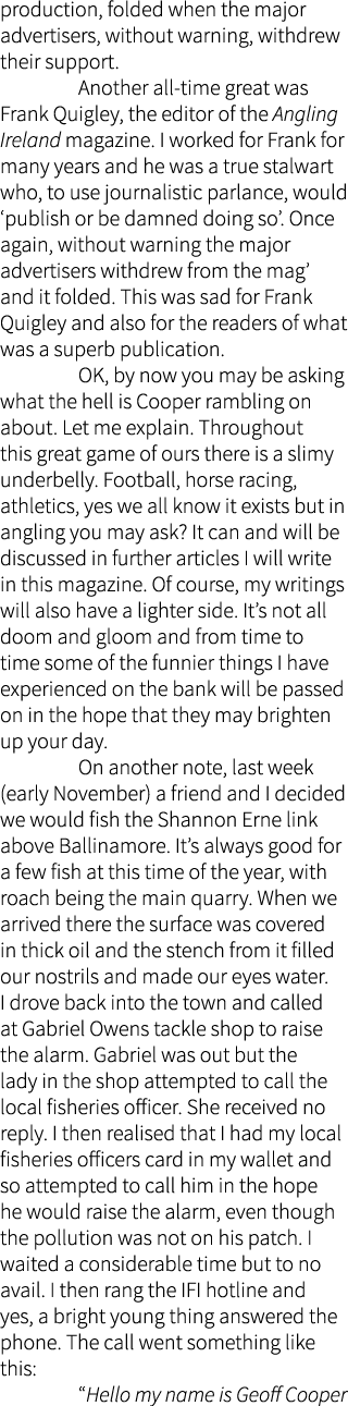 production, folded when the major advertisers, without warning, withdrew their support. Another all-time great was Fr...