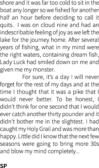 shore and it was far too cold to sit in the boat any longer so we fished for another half an hour before deciding to ...