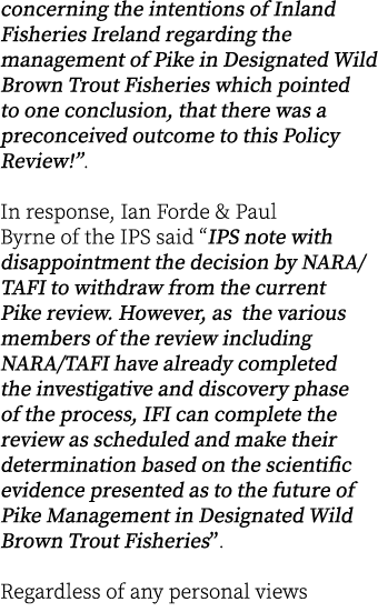 concerning the intentions of Inland Fisheries Ireland regarding the management of Pike in Designated Wild Brown Trout...