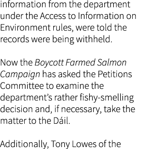information from the department under the Access to Information on Environment rules, were told the records were bein...