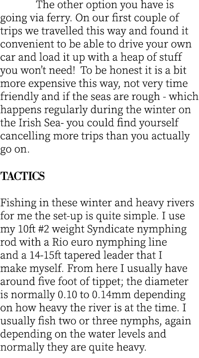  The other option you have is going via ferry. On our first couple of trips we travelled this way and found it conven...