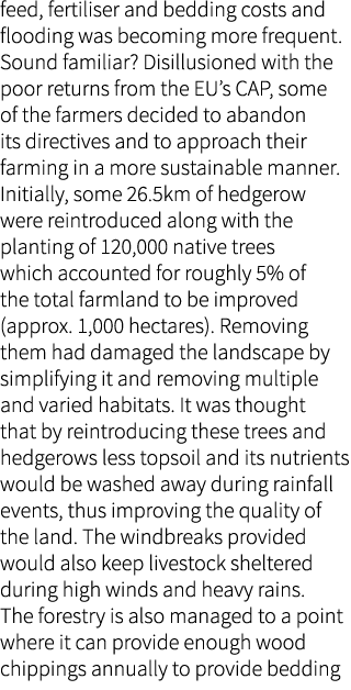 feed, fertiliser and bedding costs and flooding was becoming more frequent. Sound familiar? Disillusioned with the po...