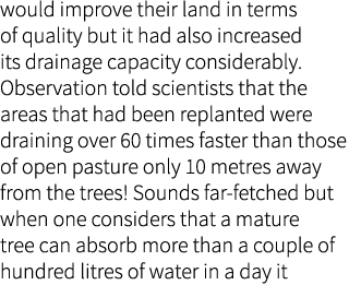 would improve their land in terms of quality but it had also increased its drainage capacity considerably. Observatio...