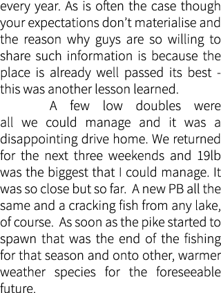every year. As is often the case though your expectations don’t materialise and the reason why guys are so willing to...