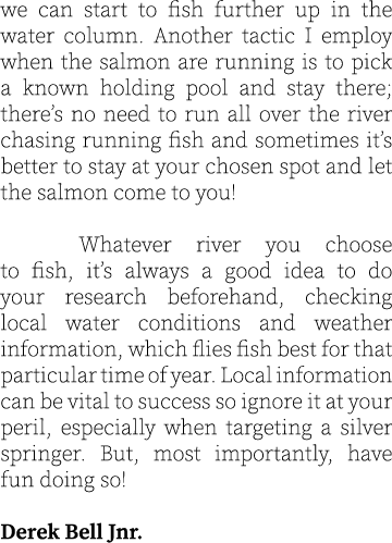 we can start to fish further up in the water column. Another tactic I employ when the salmon are running is to pick a...