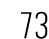 73
