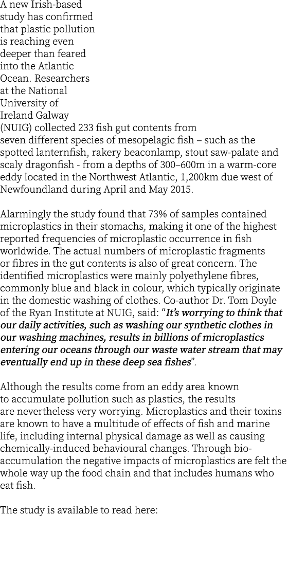 A new Irish-based study has confirmed that plastic pollution is reaching even deeper than feared into the Atlantic Oc...
