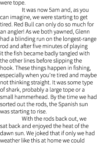 were tope. It was now 5am and, as you can imagine, we were starting to get tired. Red Bull can only do so much for an...