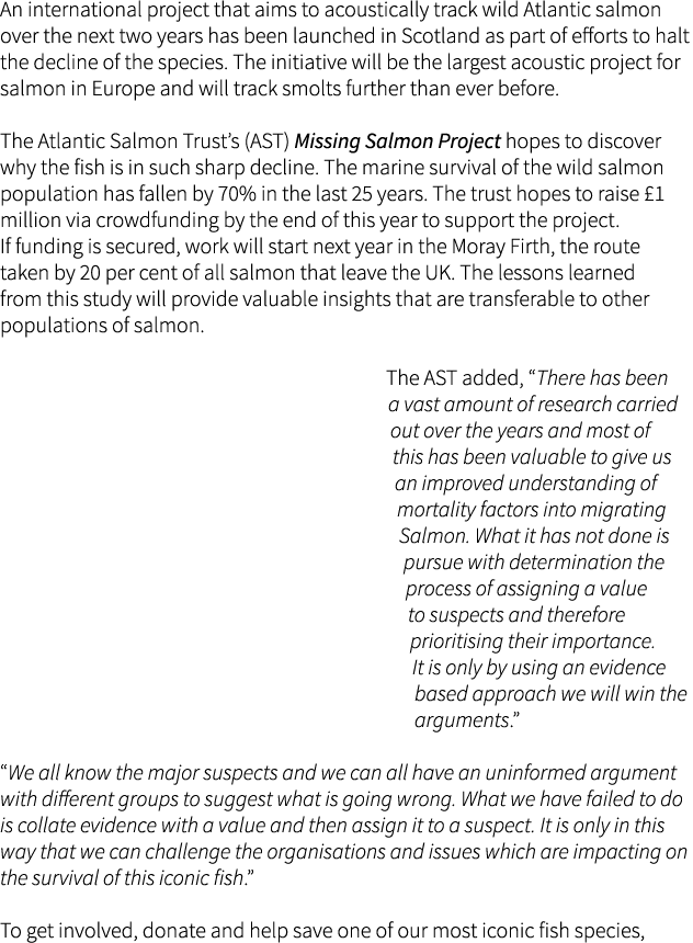 An international project that aims to acoustically track wild Atlantic salmon over the next two years has been launch...