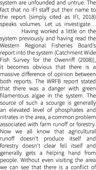 system are unfounded and untrue. The fact that no IFI staff put their name to the report (simply cited as IFI, 2018) ...