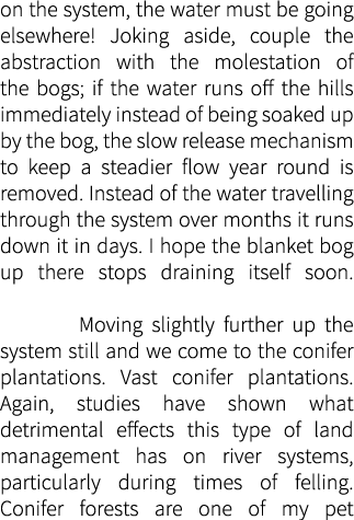 on the system, the water must be going elsewhere! Joking aside, couple the abstraction with the molestation of the bo...