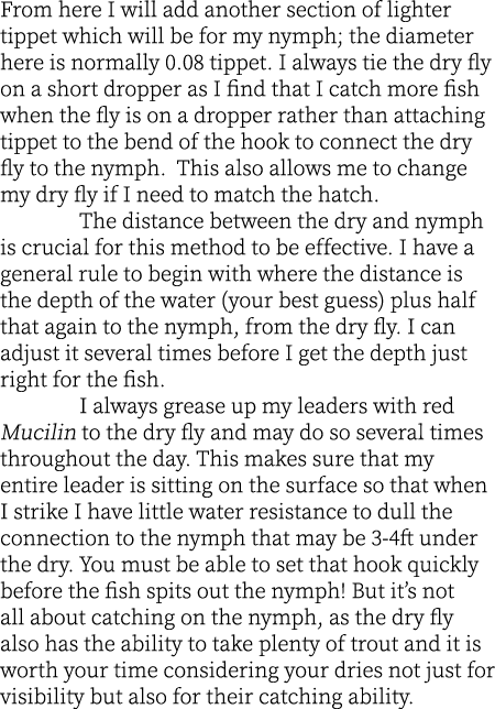 From here I will add another section of lighter tippet which will be for my nymph; the diameter here is normally 0.08...