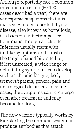 Although reportedly not a common infection in Ireland (50-100 cases described a year) there are widespread suspicions...