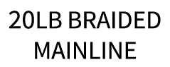 20lb braided mainline
