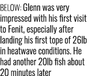 BELOW: Glenn was very impressed with his first visit to Fenit, especially after landing his first tope of 26lb in hea...